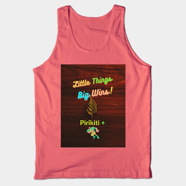 LITTLE THINGS, BIG WINS. Tank Top by Pirikiti +